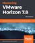 Ảnh của Mastering VMware Horizon View 7.8 (Hiệu đính lần 3 - 2019)