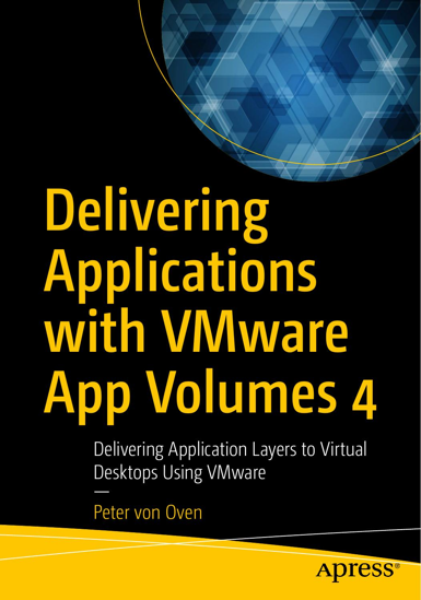 Ảnh của Delivering Applications With VMware App Volumes 4: Delivering Application Layers to Virtual Desktops Using VMware